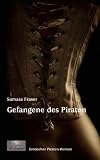 Gefangene des Piraten: Erotischer Piraten-Roman - Samara Fraser