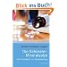 Die Sch�ssler-Mineralsalze: Das Praxisbuch zur Selbstheilung