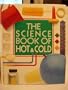 Science Book of Hot and Cold