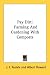 Pay Dirt: Farming And Gardenin...