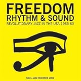 Freedom Rhythm & Sound Revolutionary Jazz 1965-80 [Vinyl]