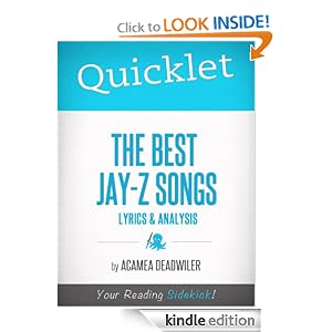 Quicklet on The Best Jay-Z Songs: Lyrics and Analysis