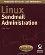 Linux Sendmail Administration: Craig Hunt Linux Library