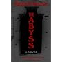 The Abyss: A Novel