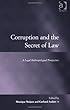 Corruption and the Secret of Law: A Legal Anthropological Perspective