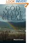 God Made Clear: Faith and Reality Versus Belief and Superstition in 21st Century America
