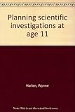 Planning scientific investigations at age 11