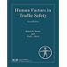 Human Factors in Traffic Safety, Second Edition