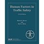 Human Factors in Traffic Safety, Second Edition