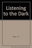 Listening to the dark