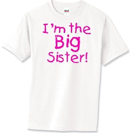 I'm the big sister - Just for Kids Toddler Shirt