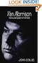 Van Morrison : Inarticulate Speech of the Heart