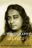 Autobiography of a Yogi with **BIG 6 BOOK BONUS**