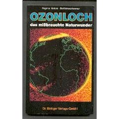 Ozonloch, das mi�brauchte Naturwunder