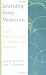 Learning from Museums: Visitor Experiences and the Making of Meaning (American Association for State and Local History)