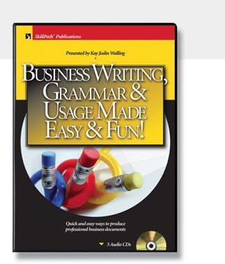 Business Writing, Grammar & Usage Made Easy & Fun!
