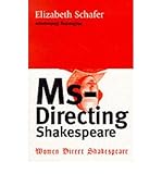 Ms- Directing Shakespeare : women direct Shakespeare