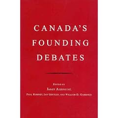 Canada's Founding Debates