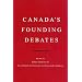 Canada's Founding Debates