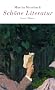 Sch�ne Literatur. Essays