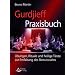 Gurdijeff Praxisbuch: �bungen, Rituale und heilige T�nze zur Entfaltung des Bewusstseins