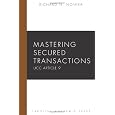 Mastering Secured Transactions: Ucc Article 9