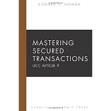 MasteringSecuredTransactions:UccArticle9