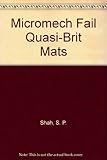 Micromechanics of failure of quasi-brittle materials
