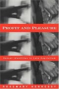 Profit and Pleasure: Sexual Identities in Late Capitalism