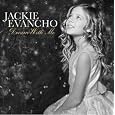 Jackie Evancho - Dream With Me DELUXE LIMITED EDITION CD Includes 14 Tracks PLUS 4 BONUS SONGS: 