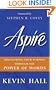 Aspire: Discovering Your Purpose Through the Power of Words