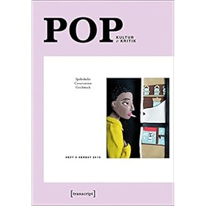 POP: Kultur & Kritik (Jg. 5, 2/2016) (POP. Kultur und Kritik)