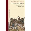 Circus Maximus: Wagenrennen im antiken Rom