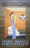 �y�|�X�^�[�z �s�G�[���@�t�B�b�N�X �}�b�\�[�FVENICE SIMPLON ORIENT - EXPRESS�@LONDON �E PARIS �E VENICE