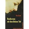 Rendezvous mit dem kleinen Tod. Frankfurt Krimi