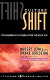 Culture Shift: Transforming Your Church from the Inside Out (Jossey-Bass Leadership Network Series)