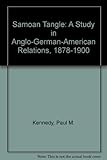 The Samoan tangle : a study in Anglo-German-American relations, 1878-1900