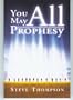 You May All Prophesy