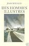 Des hommes illustres: [roman] (French Edition)