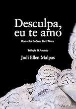 Desculpa, eu te amo: Trilogia O amante