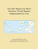 Man necktie:The 2011 Report on Men's Neckties: World Market Segmentation by City