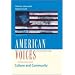 American Voices: Culture and Community
