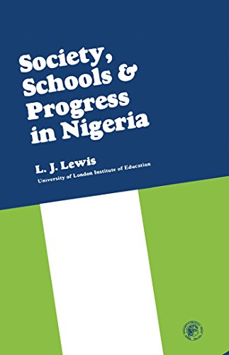 Society, Schools and Progress in Nigeria: Society, Schools and Progress Series