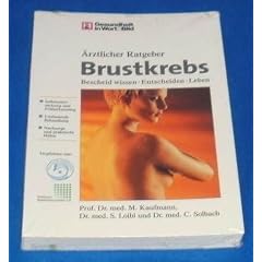 �rztlicher Ratgeber Brustkrebs. Bescheid wissen, Entscheiden, Leben (Gesundheit in Wort & Bild)