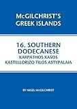 Southern Dodecanese : Astypalaia, Tilos, Karpathos, Kasos & Kastellorizo