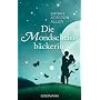 Die Mondscheinb�ckerin: Roman von Sarah Addison Allen