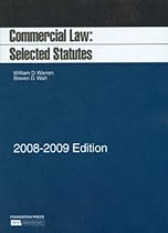 Commercial Law: Selected Statutes, 2008-2009 ed.