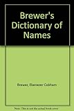 Brewer's dictionary of names