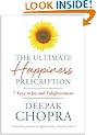 The Ultimate Happiness Prescription: 7 Keys to Joy and Enlightenment
