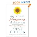 The Ultimate Happiness Prescription: 7 Keys to Joy and Enlightenment